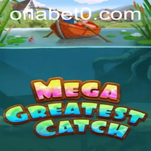 Dive into Adventure with MegaGreatestCatch: The Gaming Sensation Taking the World by Storm